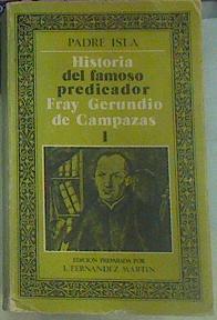 Historia Del Famoso Predicador Fray Gerundio  De Campazas Tomo I | 27281 | """ Padre Isla "", Isla Jose Francisco"