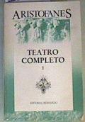 Teatro completo de Aristófanes T1: Los acarnienses , Los caballeros , Las nubes | 166101 | Aristófanes