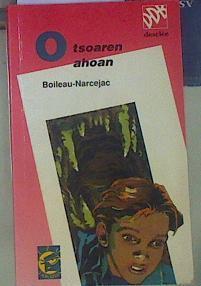 Otsoaren ahoan | 155007 | Boileau, Pierre/Narcejac, Thomas/TraductorFelipe Juaristiren