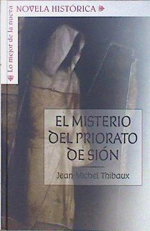 El misterio del priorato de Sión | 78022 | Thibaux, Jean-Michel (1949- )