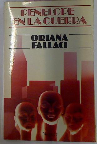 Penelope En La Guerra | 34872 | Fallaci, Oriana