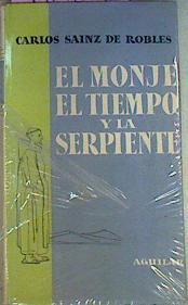 El Monje El Tiempo Y La Serpiente | 41667 | Sainz Robles, Carlos