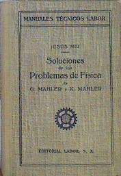 Soluciones de los problemas de física de G. Mahler y K. Mahler | 141597 | Mir, Jesus