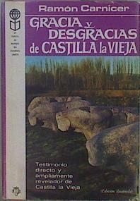 Gracia Y Desgracias De Castilla La Vieja | 16954 | Carnicer, Ramon
