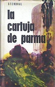 La Cartuja De Parma | 11391 | Stendhal