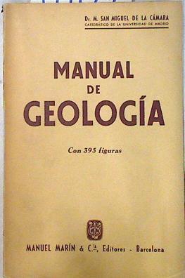 Manual de geología | 71104 | San Miguel de la Cámara, M