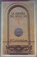 La España Del Siglo XX 3 La Guerra CIVIL 1936-1939 | 14099 | Tuñon De Lara Manuel