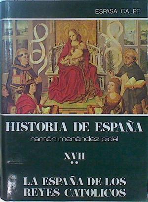 La España de los Reyes Católicos 1474- 1516 Historia de España Tomo XVII VOL II | 147501 | Dirigida por José María Jover Zamora/Luis Suárez Fernández ./Manuel Fernández Álvarez