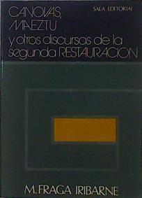 Canovas, Maeztu y otros discursos de la Segunda Restauración | 149908 | Fraga Iribarne, Manuel