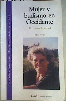 Mujer y budismo en occidente: un camino en libertad | 158376 | Wetzel, Silvia