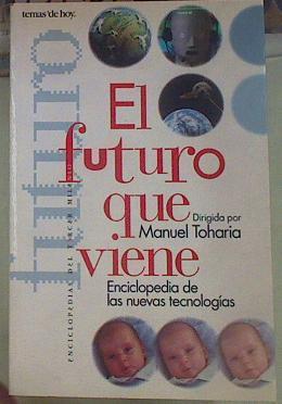 El futuro que viene | 154489 | Toharia Cortés, Manuel