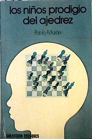 Los niños prodigio del ajedrez | 143433 | Morán, Pablo