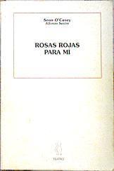 Rosas rojas para mí | 139415 | Sastre, Alfonso (Versión)/O'Casey, Sean