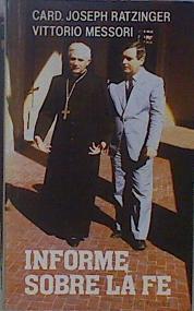 Informe sobre la fe | 151011 | Messori, Vittorio/Ratzinger, Joseph