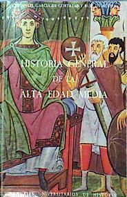 Historia General De La Alta Edad Media | 25424 | Jose Angel, Garcia De Cortazar Y Ruiz dde Aguirre