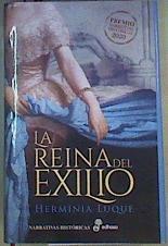 La reina del exilio | 165394 | Luque, Herminia (1964-)