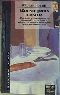 Bueno Para Comer Enigmas De Alimentacion Y Cultura | 26418 | Harris Marvin