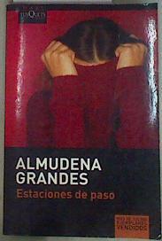 Estaciones de paso | 157924 | Grandes, Almudena