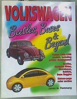 Volkswagen: Beetles, Buses and Beyond | 158442 | Flammang, James M.