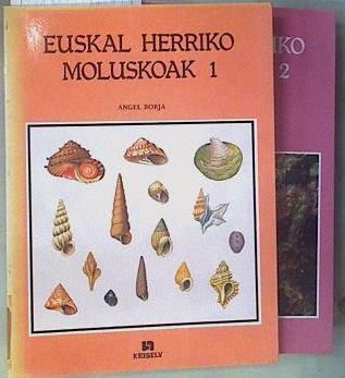 Euskal Herriko moluskoak 1 y 2 ( Completa Osoa ) | 162008 | Borja, Ángel