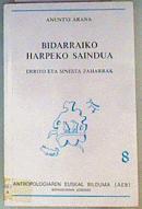 Bidarraiko Harpeko Saindua errito eta sinesta zaharrak | 162157 | Arana, Annetxi