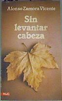 Sin Levantar Cabeza | 160612 | Zamora Vicente, Alonso