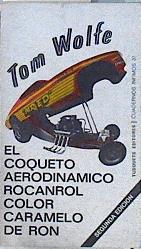 El coqueto, aerodinámico rocanrol color caramelo de ron | 144538 | Wolfe, Tom