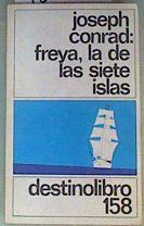 Freya, la de las siete islas.Una sonrisa de la fortuna. Mi otro yo | 95422 | Conrad, Joseph