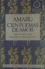 CIEN POEMAS DE AMOR. Versión directa del sánscrito de Fernando Tola | 154192 | Amaru