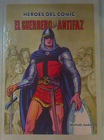 El Guerrero del Antifaz | 163890 | Ilustrado por Manuel Gago