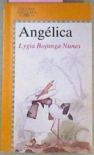 Angélica | 70769 | Nunes, Lygia Bojunga