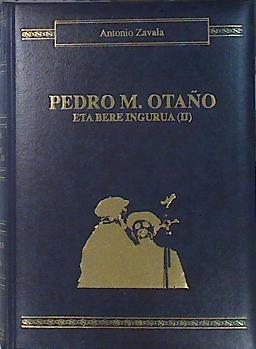 Pedro María Otaño eta bere ingurua II | 140752 | Zavala, Antonio