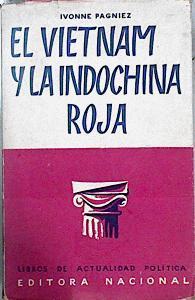 El Vietnam Y La Indochina Roja | 50283 | Pagniez Ivonne