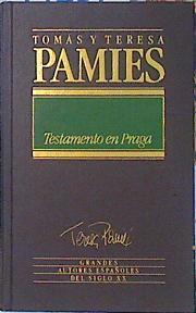 Testamento en Praga | 99801 | Pàmies Bertran, Tomàs/Pàmies, Teresa