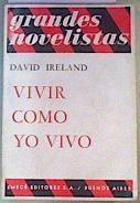 Vivir como yo vivo | 162960 | David Ireland