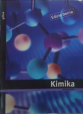 Kimika, Batxilergoa (edizio Berria) | 140631 | ObrA colectiva, Edebe