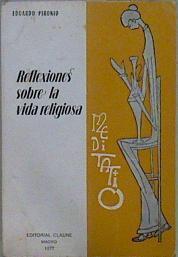 Reflexiones sobre la Vida Religiosa | 151034 | Pironio, Eduardo F.. Cardenal