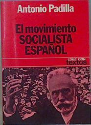 El Movimiento Socialista Español | 62545 | Padilla Antonio