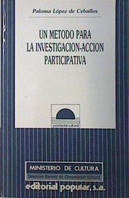 Un método para la investigación-acción participativa | 137940 | López de Ceballos, Paloma