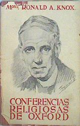 Conferencias Religiosas de Oxford | 141430 | Monseñor, Ronald A Knox