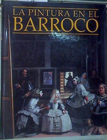 La pintura en el Barroco | 157419 | Morales y Marín, José Luis