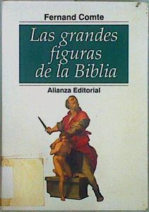 Las grandes figuras de la Biblia | 146826 | Comte, Fernand