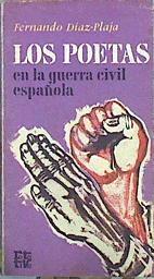 Los Poetas En La Guerra CIVIL Española | 48277 | Díaz-Plaja Fernando