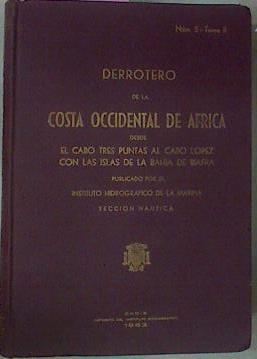 Derrotero De La Costa Occidental De África Desde El Cabo Tres Puntas Al Cabo Lopez Co | 54674 | Instituto Hidrográfico De La M