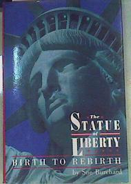 The Statue of Liberty Birth to Rebirth | 158473 | Burchard, Sue