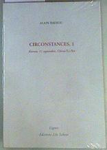 Circonstances 1: Tome 1, Kosovo, 11 septembre, Chirac/Le Pen | 159092 | Badiou, Alain