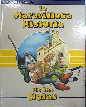 La Maravillosa historia de las notas | 116527 | Ferrari, Pierre/Léone de, Cathia/Caumon (ilustr), Christian