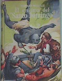 El Enigma Del Santo Domingo | 55486 | Melville Herman