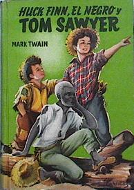 Huck Finn El Negro Y Tom Sawyer | 20568 | Twain Mark