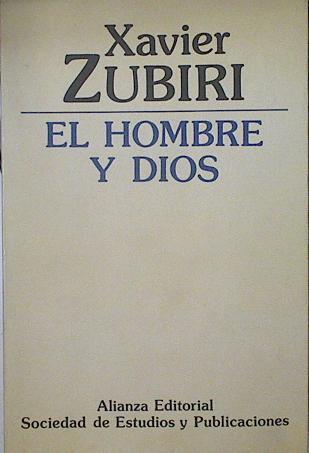 El Hombre Y Dios | 52148 | Zubiri, Xavier